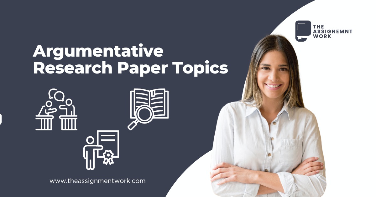 interesting argumentative research paper topics
